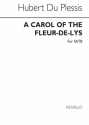 Hubert Du Plessis, A Carol Of The Fleur-De-Lys SATB Chorpartitur