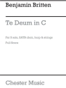 Benjamin Britten: Te Deum In C (SATB/Orchestra) SATB, Orchestra Score