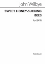 John Wilbye, Sweet Honey-Sucking Bees (SSATB) SATB Chorpartitur