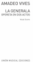 Amadeo Vives, La Generala Opereta En Dos Actos Opera Klavierauszug