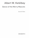 Ketelbey, Aw Dance Of The Merry Mascots Orch Pf Sc/Pts Orchestra Score and Parts