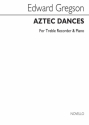 Edward Gregson, Aztec Dances (Treble Recorder/Piano) Recorder and Piano Buch