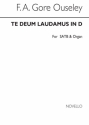 F.A. Gore Ouseley, Te Deum Laudamus In D SATB and Organ Chorpartitur