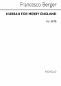 Francesco Berger, Hurrah For Merry England SATB Chorpartitur