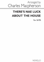 Macpherson, There's Nae Luck About The House SATB Chorpartitur