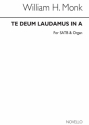 William H. Monk, Te Deum Laudamus In A SATB and Organ Chorpartitur