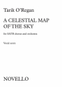 Tarik O'Regan, A Celestial Map Of The Sky SATB and Piano Klavierauszug