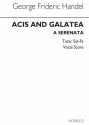 Georg Friedrich Hndel, Acis And Galatea (Tonic Sol-Fa) SATB Klavierauszug