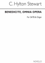 A. Charles L. Hylton Stewart, Benedicite, Omnia Opera SATB and Organ Chorpartitur