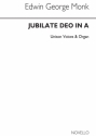 Edwin George Monk, Jubilate Deo In A Organ Unison Voice and Organ Chorpartitur