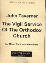 John Tavener, The Vigil Service Of The Orthodox Church SATB and Handbells Chorpartitur