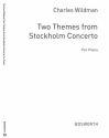 Wildman, C Two Themes From Stockholm Concerto Pf Orchestra Special Order Edition / Verlagskopie