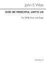 John E. West, God Be Merciful Unto Me Satb/Organ SATB and Organ Chorpartitur