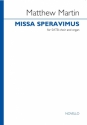 Matthew Martin, Missa Speravimus SATB and Organ Chorpartitur