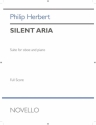 Philip Herbert, Silent Aria - Suite for Oboe and Piano Oboe und Klavier Buch + Einzelstimme