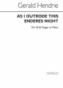 Gerald Hendrie, As I Outrode This Enderes Night Soprano, Piano Accompaniment, Organ Accompaniment Buch