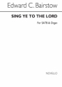 Edward Bairstow, Sing Ye To The Lord SATB and Organ Chorpartitur