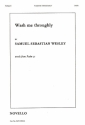 Samuel Wesley, Wash Me Throughly SATB and Organ Chorpartitur