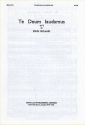 John Ireland, Te Deum Laudamus in F SATB and Organ Chorpartitur