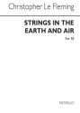 Christopher Le Fleming, Strings In The Earth And Air SA and Piano Chorpartitur