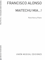 Maitechu Mia! High Voice and Piano Blatt