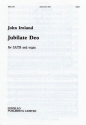 John Ireland, Jubilate Deo In F SATB and Organ Chorpartitur