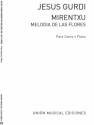 Jesus Guridi, Melodia De Las Flores De Mirentxu Vocal Buch