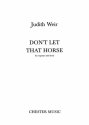 Judith Weir: Don't Let That Horse Soprano, French Horn Score