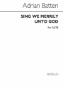 Adrian Batten, Sing We Merrily Unto God SATB Chorpartitur