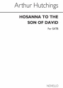 Arthur Hutchings, Hosanna To The Son Of David SATB Chorpartitur