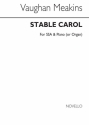 Vaughan Meakins, Stable Carol SSAA and Piano Chorpartitur