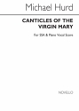 Michael Hurd, Canticles Of The Virgin Mary SSA and Piano Chorpartitur