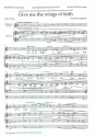 Kenneth Leighton, Give Me The Wings Of Faith Soprano Baritone Voice SATB Chorpartitur