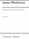 James Whitbourn: A Prayer Of Desmond Tutu (SSA) Narration, SSA, Organ Accompaniment, Percussion Vocal Score