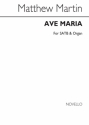 Matthew Martin, Ave Maria SATB and Organ Chorpartitur