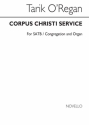 Tarik O'Regan, Corpus Christi Service SATB Unison Voice Organ Accompaniment Partitur