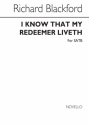 Richard Blackford, I Know That My Redeemer Liveth SATB Chorpartitur