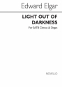 Edward Elgar, E Light Out Of Darkness Satb/Organ SATB and Organ Chorpartitur