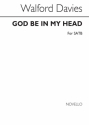 H. Walford Davies, God Be In My Head SATB Chorpartitur