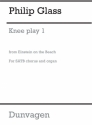 Knee Play 1 (Einstein On The Beach) for mixed choir and organ score