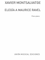 Xavier Montsalvatage, Elegia A Maurice Ravel Klavier Buch