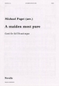 Michael Paget, A Maiden Most Pure SATB and Organ Chorpartitur