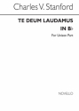 Charles Villiers Stanford, Te Deum Laudamus In B Flat (Unison Part) Unison Voices Chorpartitur