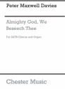 Peter Maxwell Davies: Almighty God, We Beseech Thee SATB, Organ Accompaniment Vocal Score