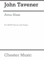 John Tavener: Atma Mass SATB/Organ SATB, Organ Accompaniment Vocal Score