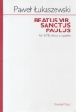 Pawel Lukaszewski: Beatus Vir, Sanctus Paulus SATB Vocal Score