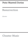 Peter Maxwell Davies: Resurrection Libretto Opera, Lyrics Only Libretto