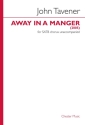 John Tavener: Away In A Manger Soprano, SATB Vocal Score