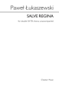 Pawel Lukaszewski: Salve Regina (SATB/SATB) SATB Vocal Score