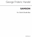 Georg Friedrich Hndel, Samson (Cello/Double Bass Part) Opera Stimme